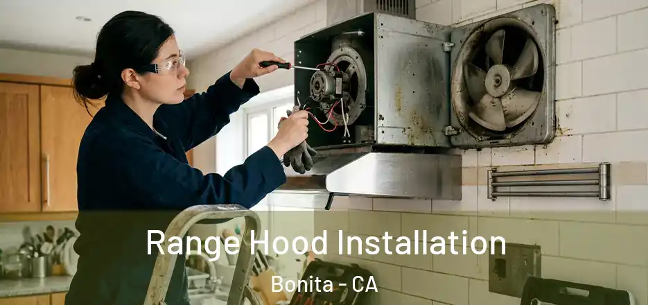 Range Hood Installation Bonita - CA